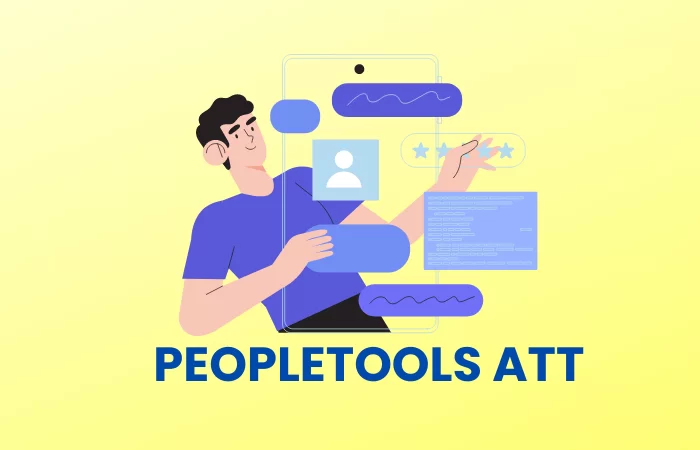 A quick review of peopletools att and its working